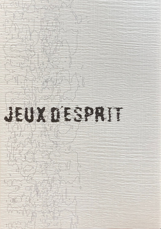 グループ〈貌〉とその時代展 JEUX D'ESPRIT