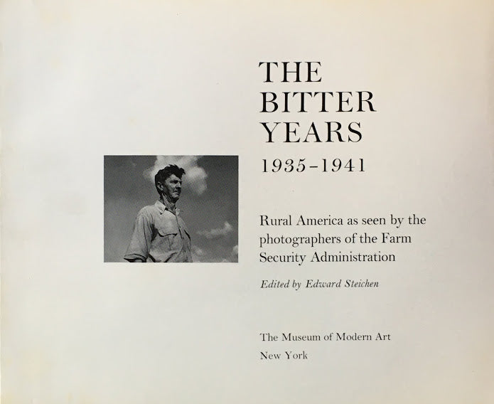 The Bitter Years 1935-1941 Edward Steichen