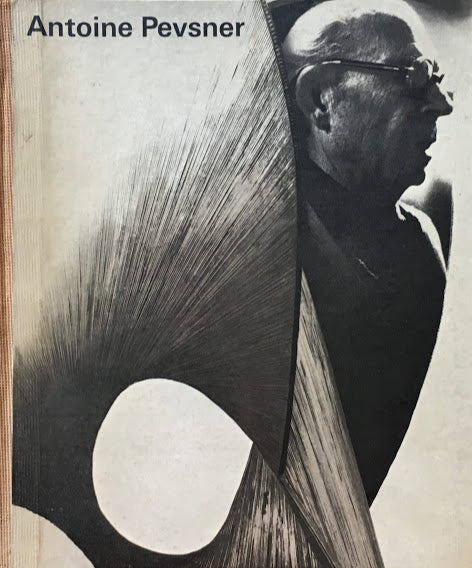 Antoine Pevsner Bernard Dorival Le dessin dans l'oeuvre d'Antoine Pevsner アントワーヌ・ペヴスナー