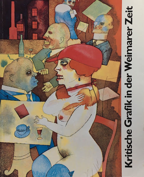 Kritische Grafikinder Weimarer Zeit ワイマール時代の風刺画展 日本語冊子付
