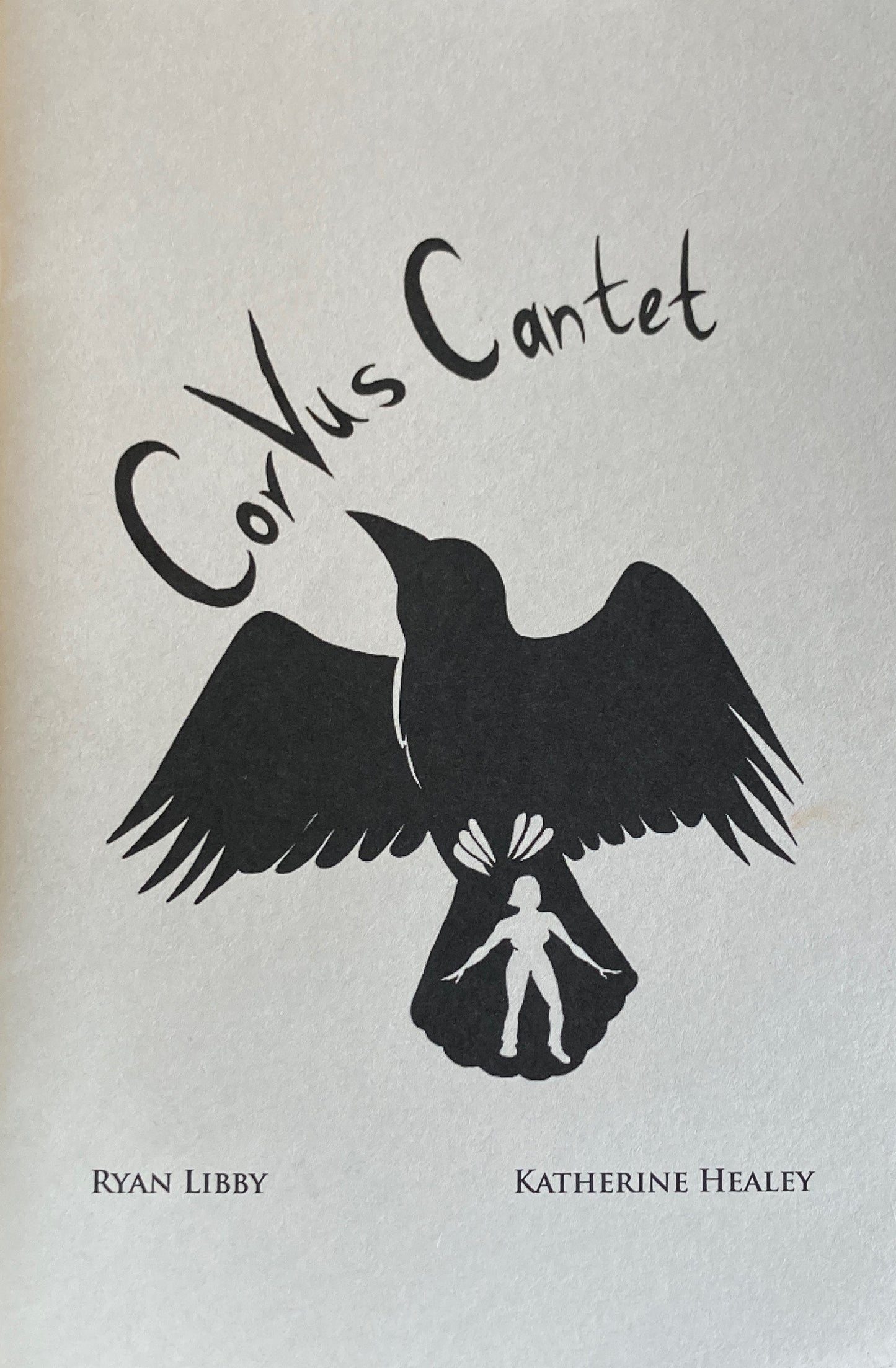 Corvus Cantet Ryan Libby Katherine Healey