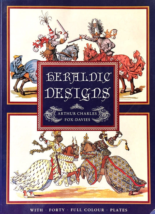 Heraldic Designs A. C. Fox-Davies