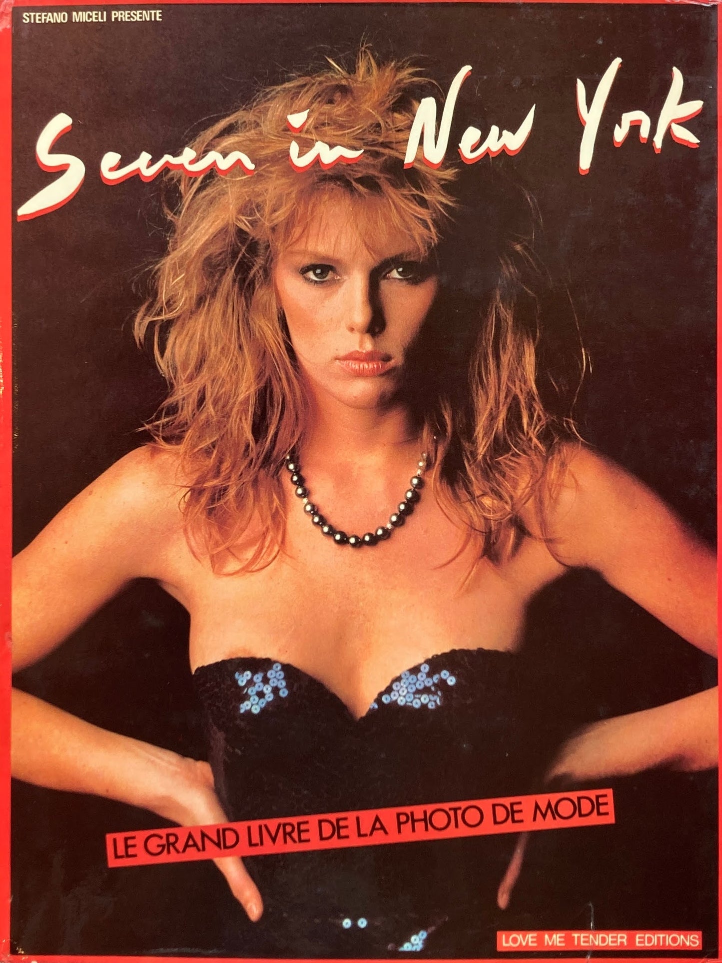 Seven in New York Le Grand Livre de la Photo de Mode
