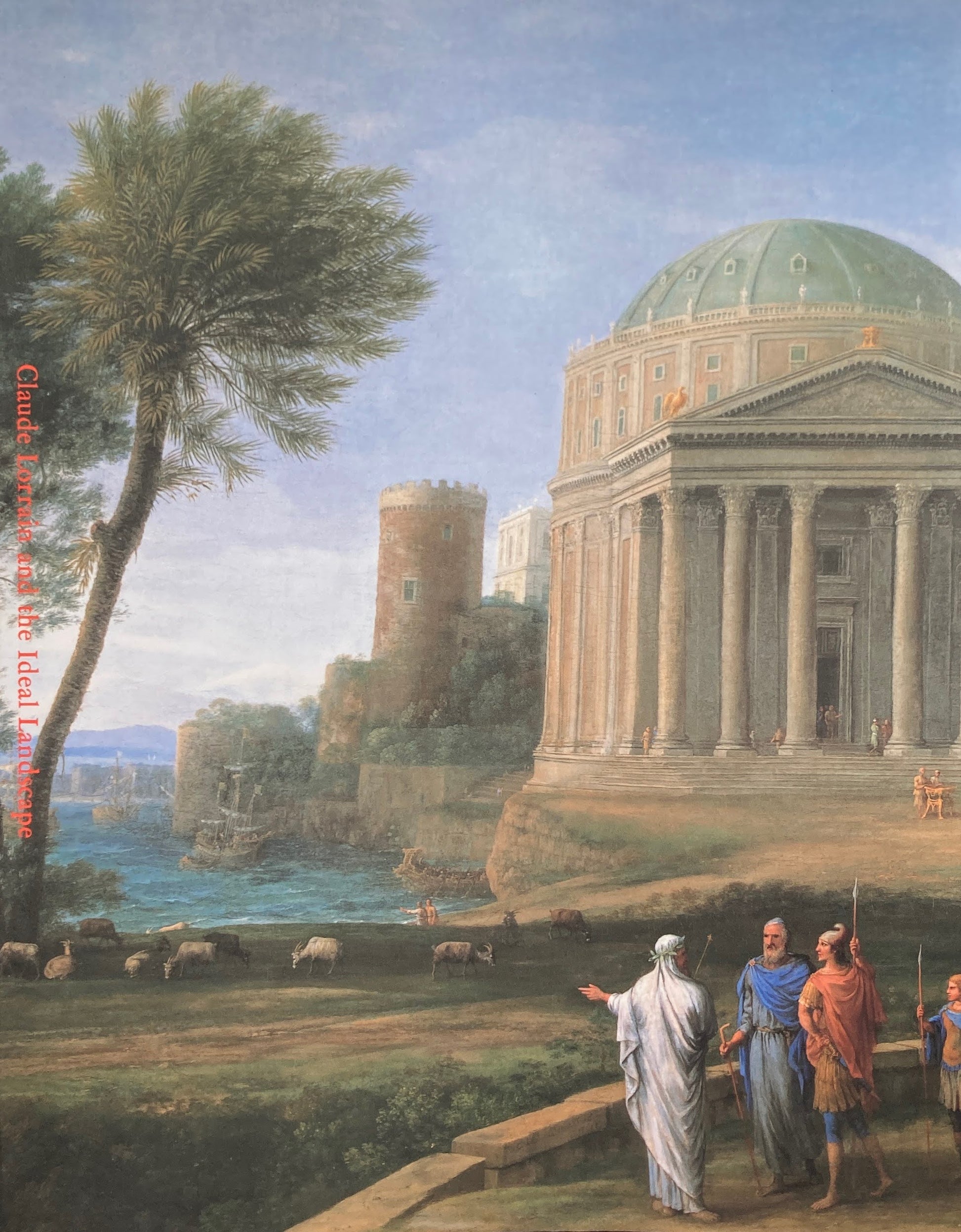 イタリアの光 クロード・ロランと理想風景