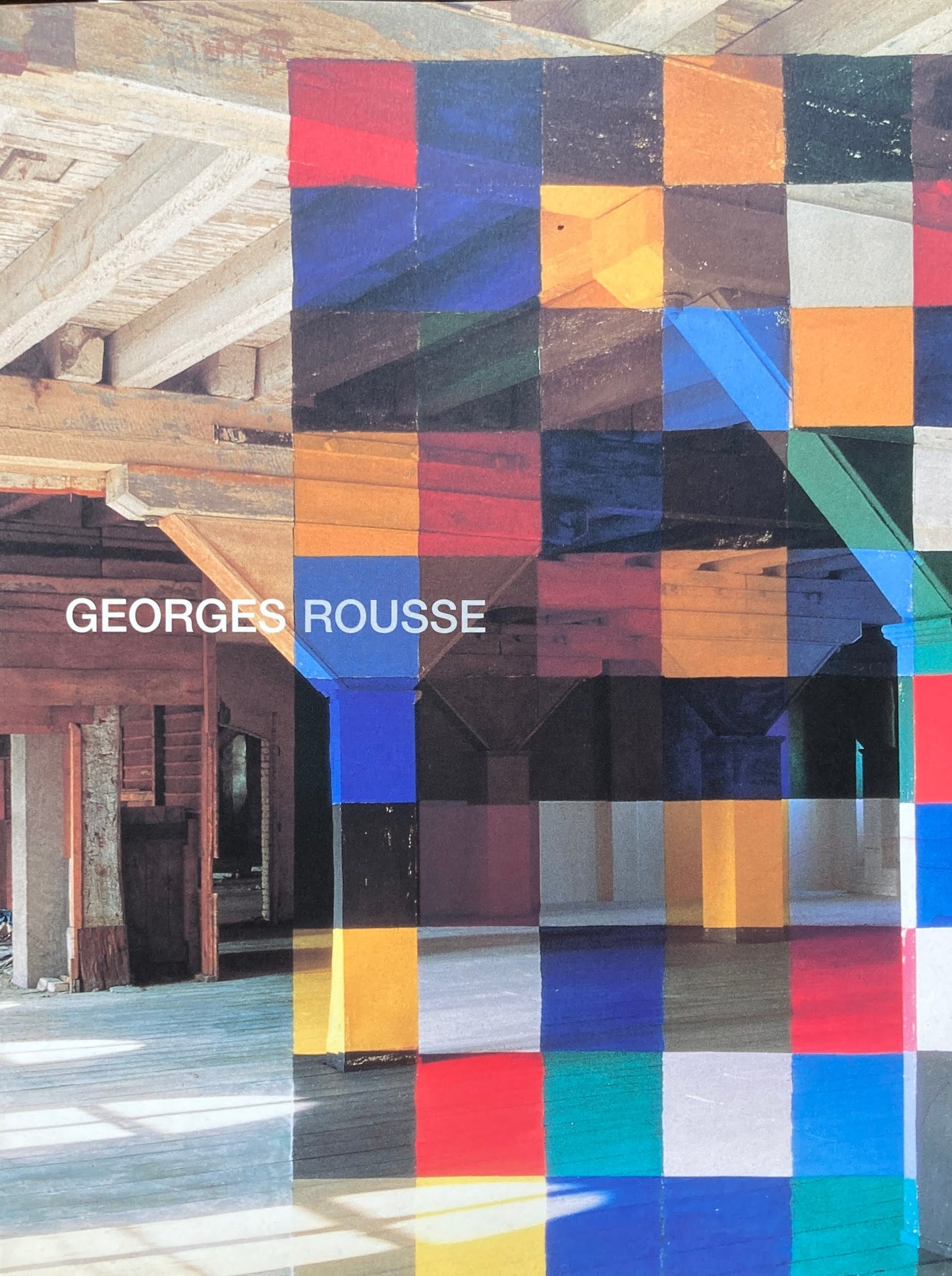 ジョルジュ・ルース展 幾何学的形態の中の緊張 2001