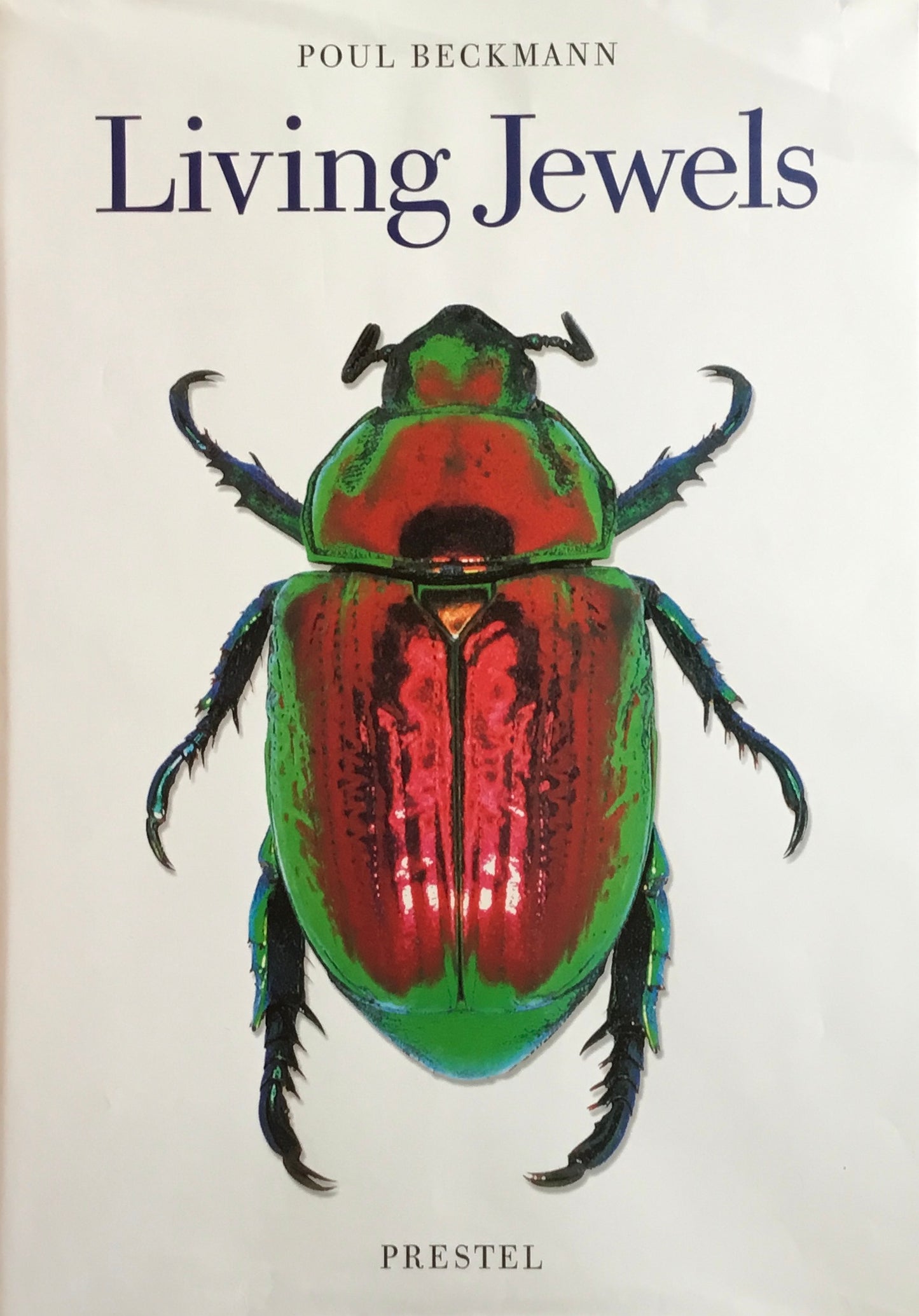 Living Jewels1,2 The Natural Design of Beetles Poul Beckmann 2冊セット