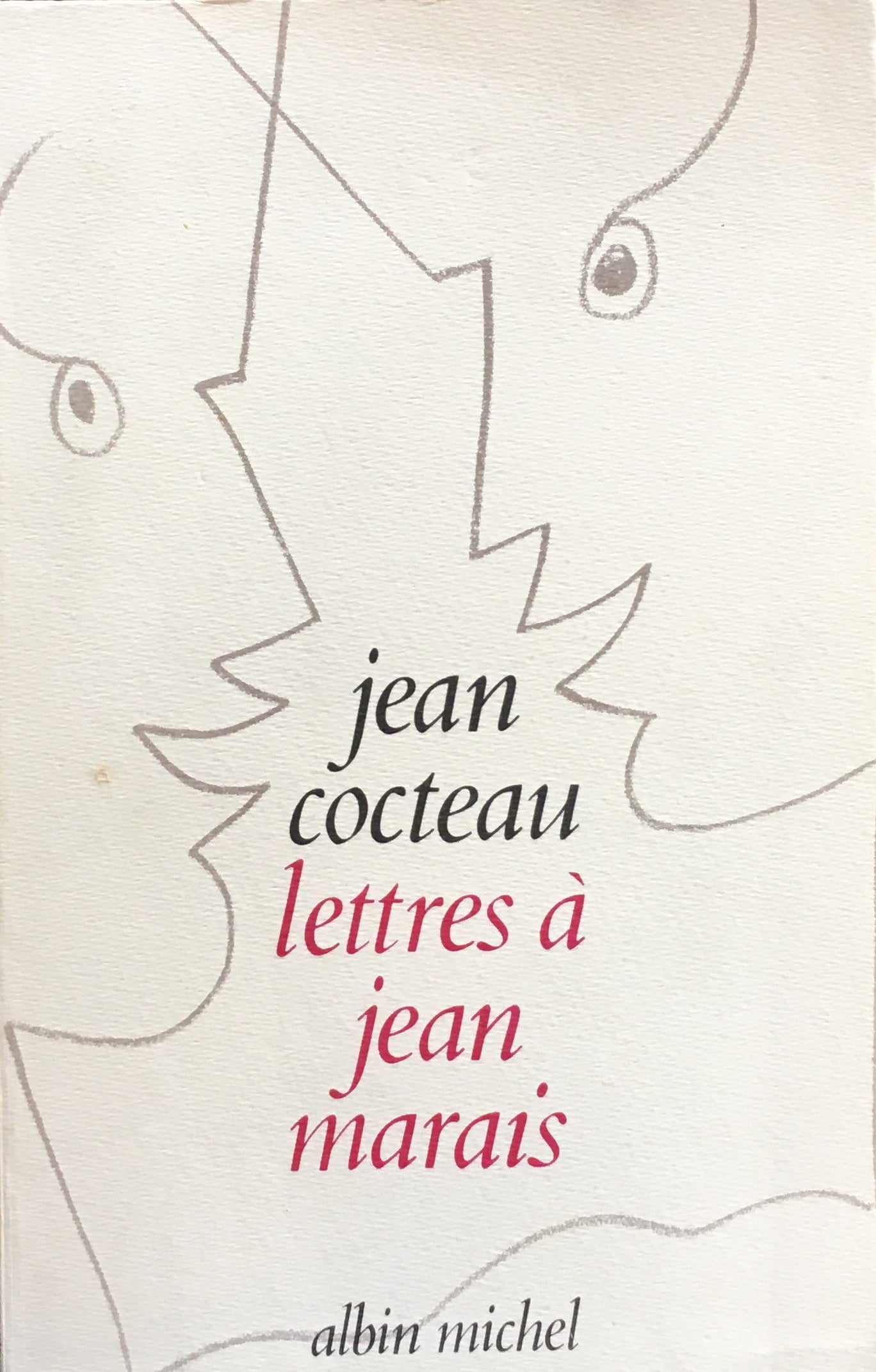 Lettres à Jean Marais  Jean Cocteau