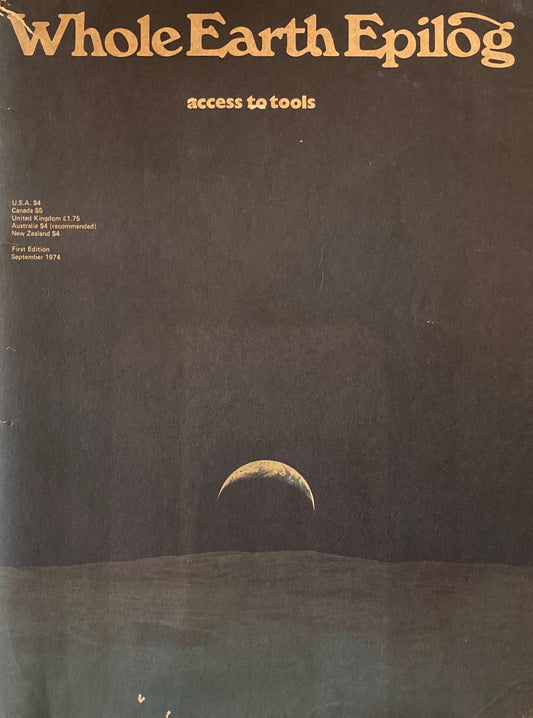 Whole Earth Epilog access to tools First Edition 1974 ホール・アース・カタログ