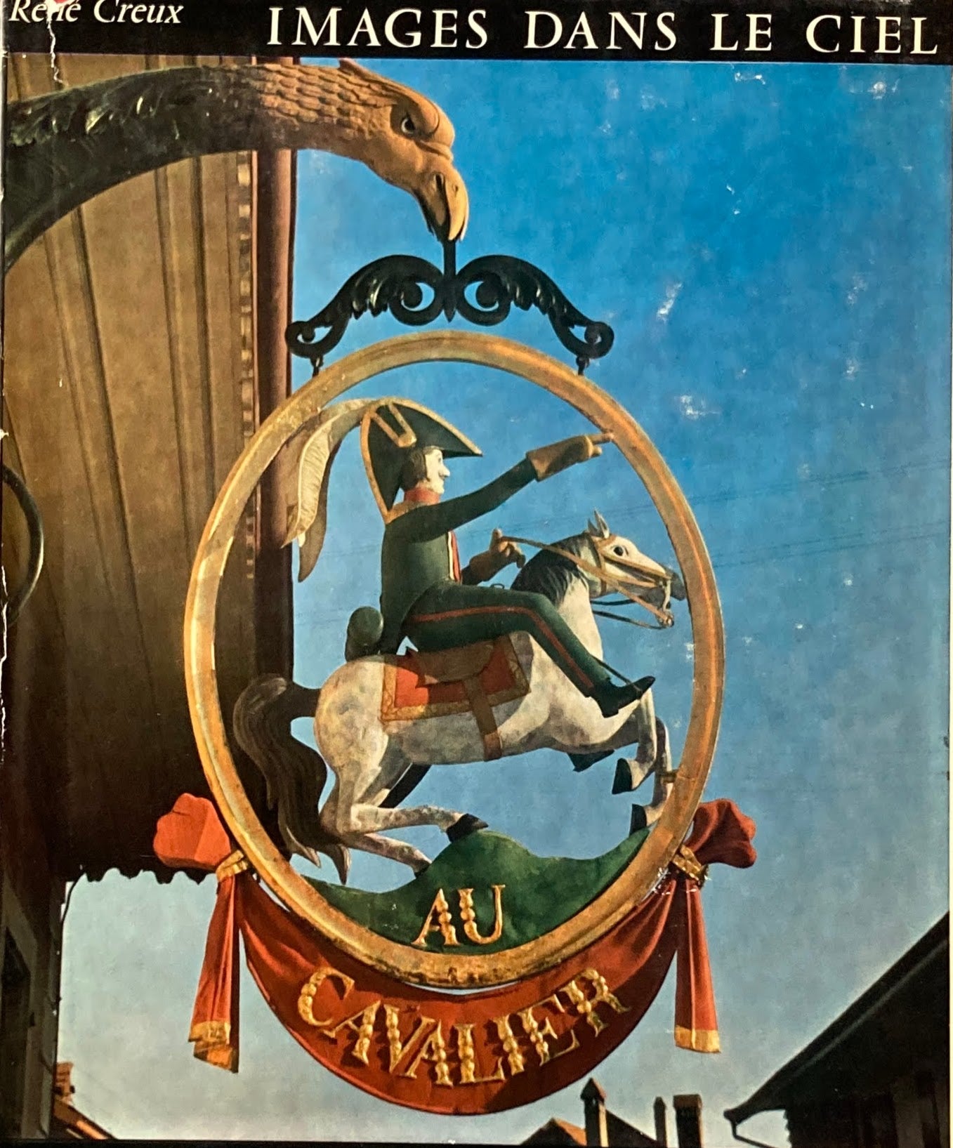 Images Dans Le Ciel Rene Creux