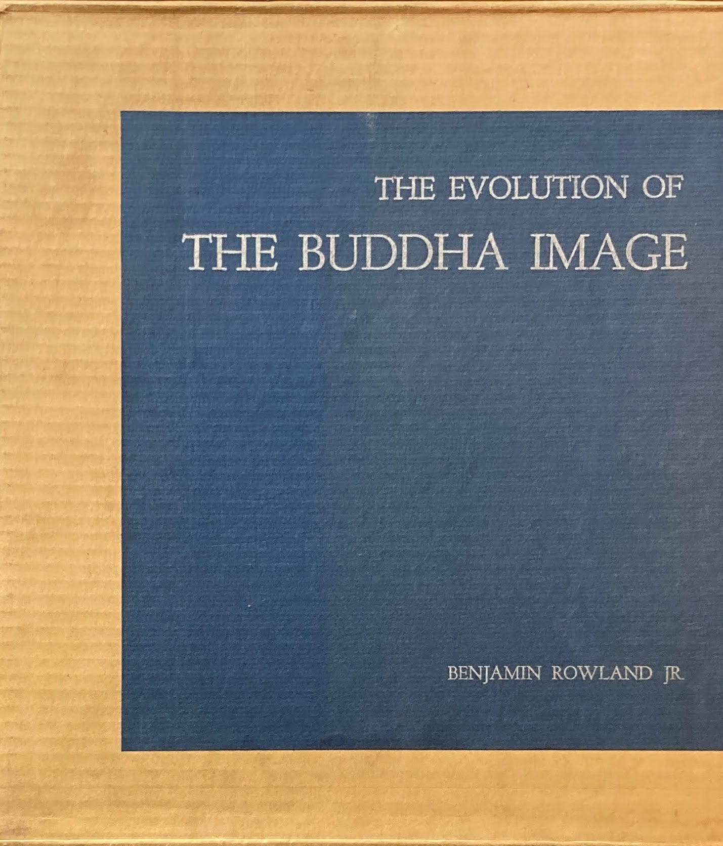 The Evolution of the Buddha Image