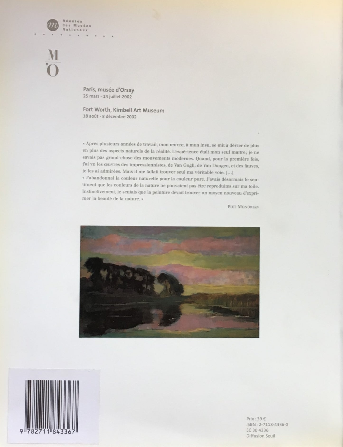 Mondrian de 1892 à 1914 Les Chemins vers l'abstraction