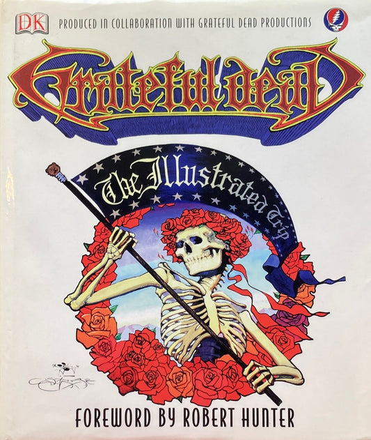 Grateful Dead The Illustrated Trip
