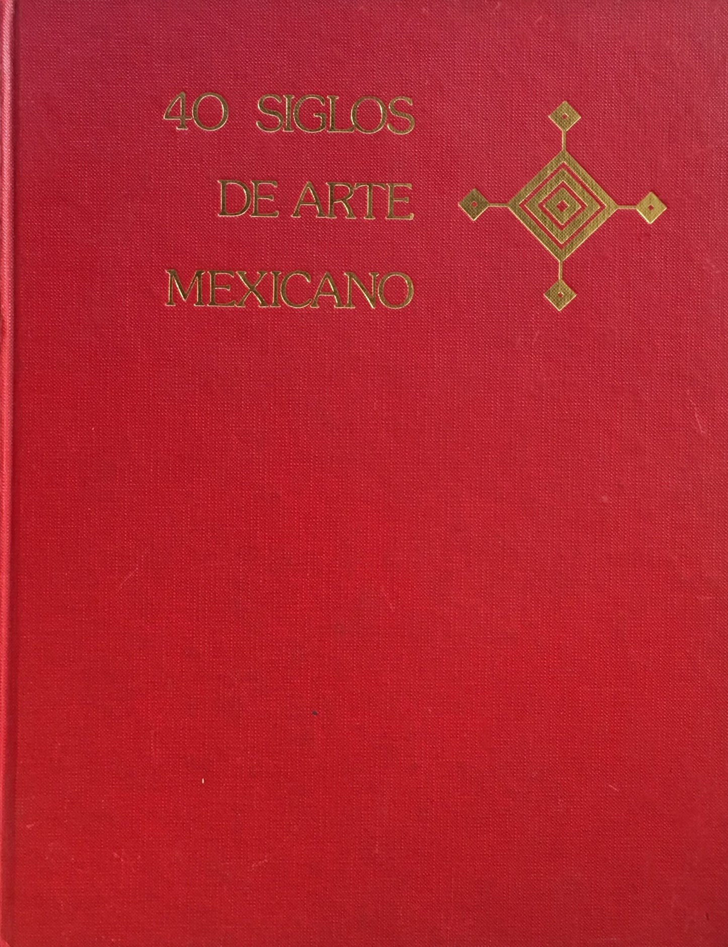 40 SIGLOS DE ARTE MAXICANO ARTE POPULAR ⅠⅡ2冊セット