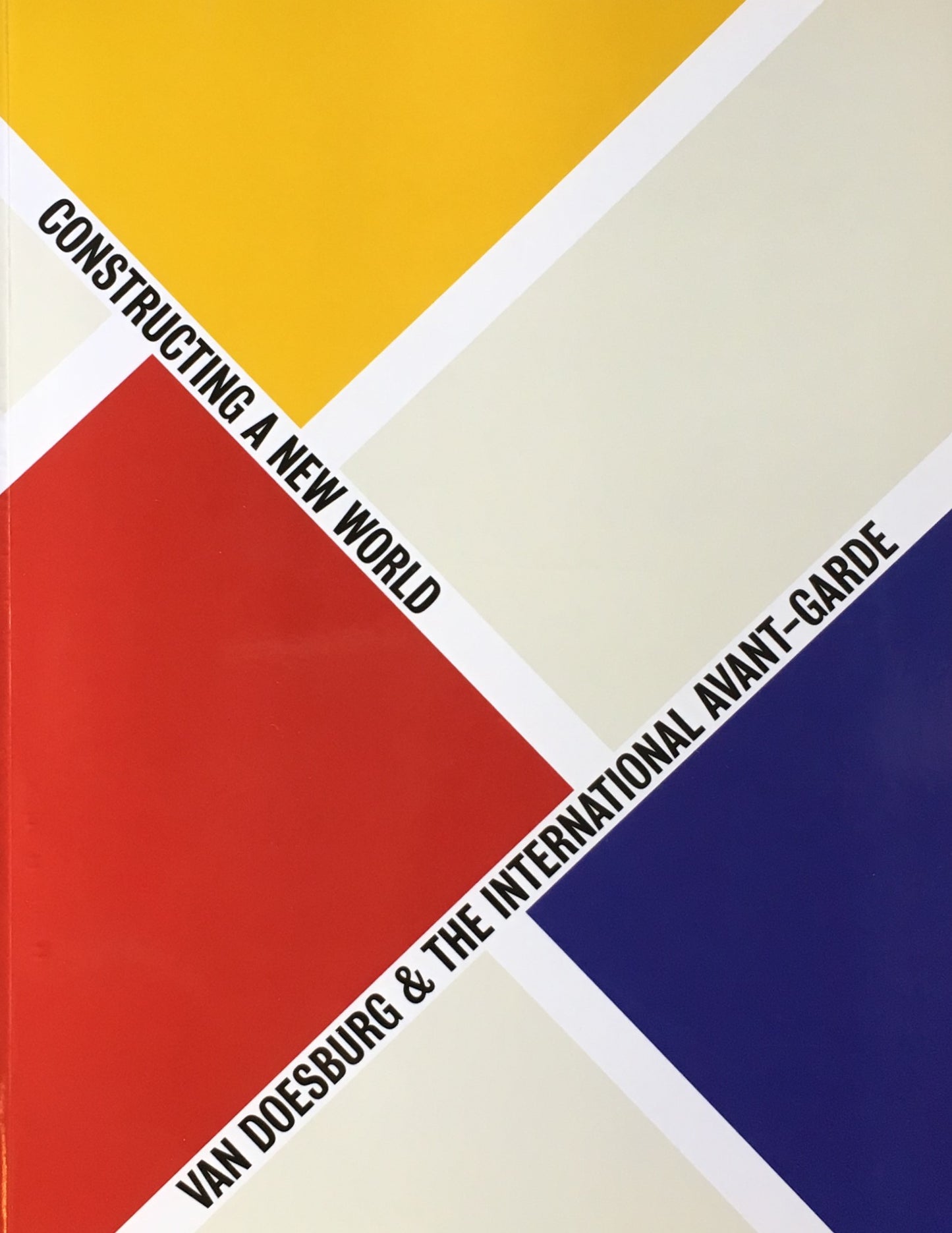 Van Doesburg & the International Avant-Garde