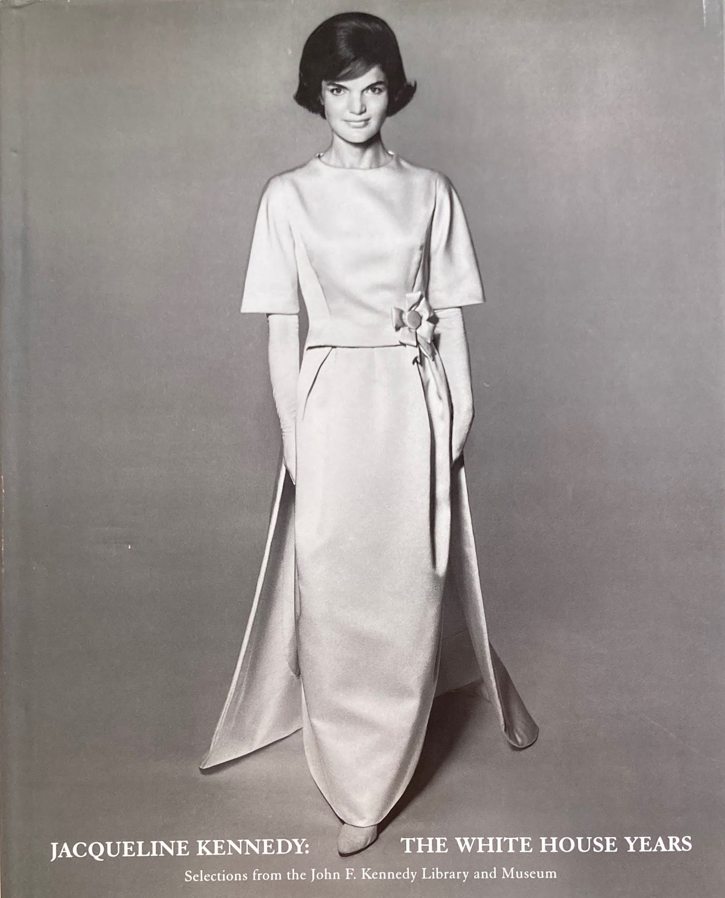 JACQUELINE KENNEDY THE WHITE HOUSE YEARS