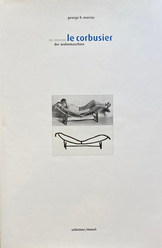 Le Corbusier im inneren der wohnmaschine George H.Marcus ドイツ語版 ル・コルビュジエ