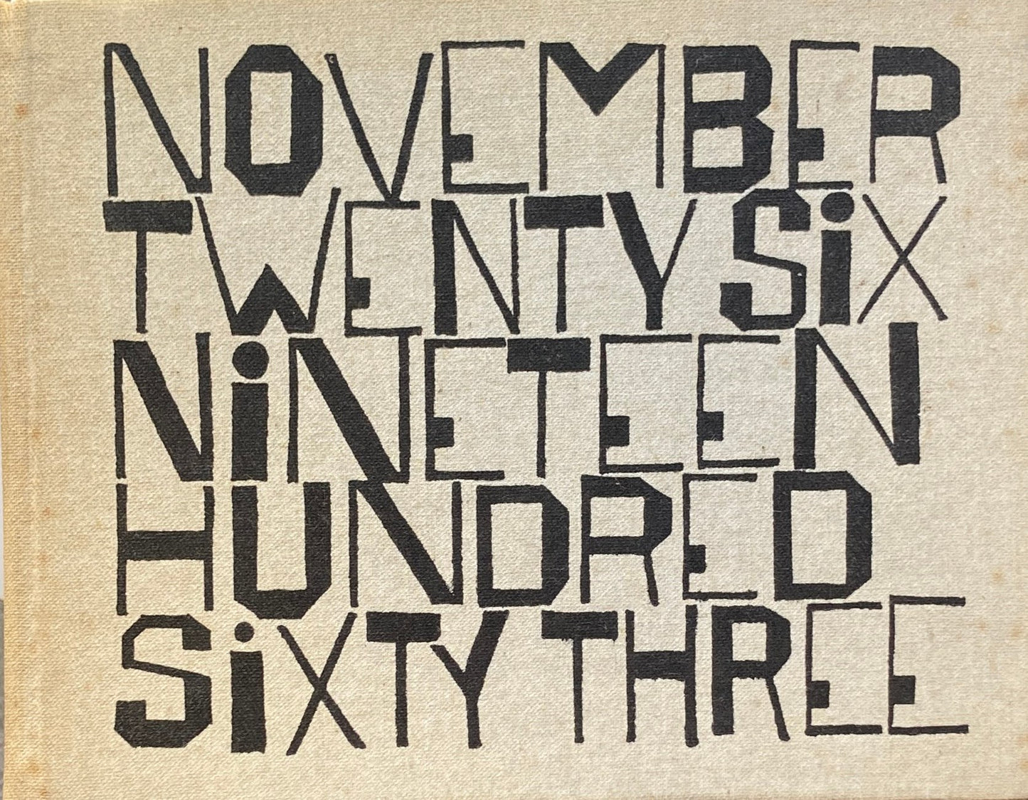 NOVEMBER TWENTYSIX NINETEEN HUNDRED SIXTY THREE Wendell Berry Ben Shahn 函欠