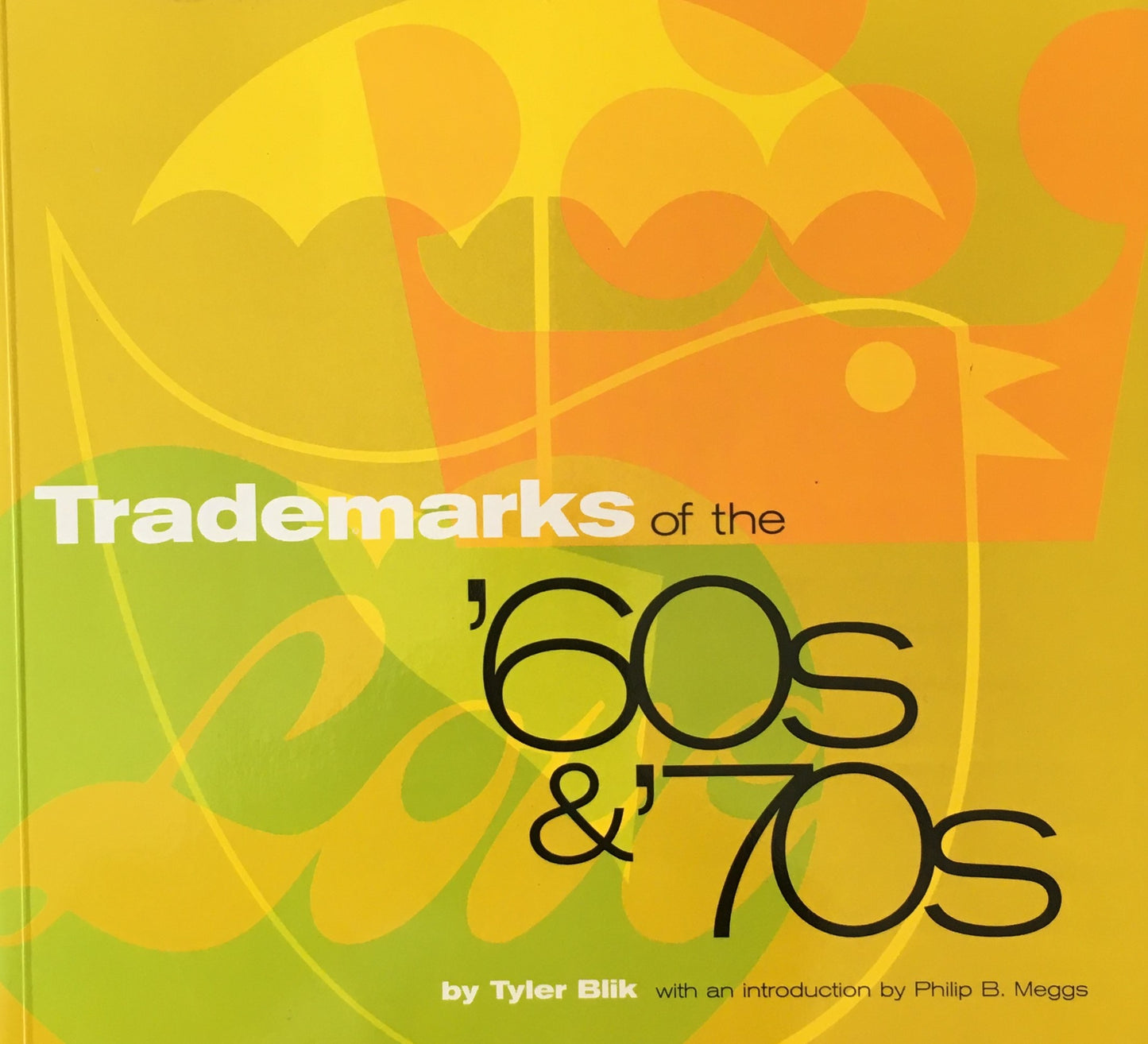 Trademarks of the '60s & '70s