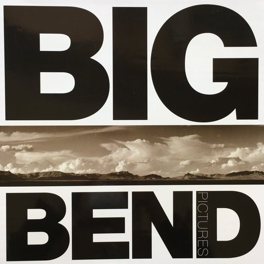 Big Bend Pictures James Evans