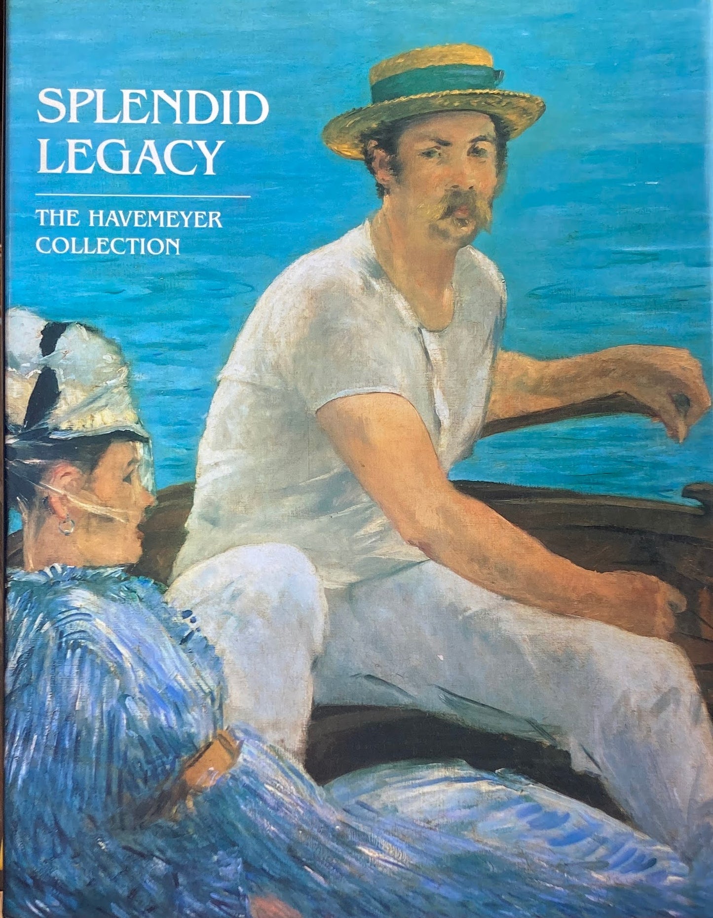 Splendid Legacy The Havemeyer Collection
