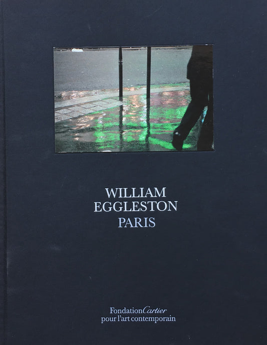 Paris　William Eggleston　ウィリアム・エグルストン