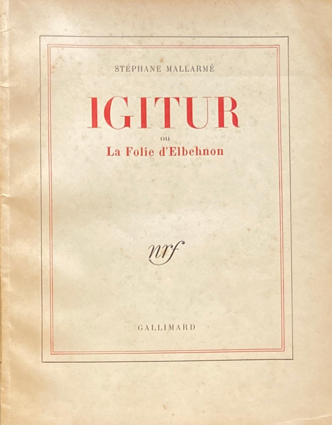 IGITUR ou La Folie d'Elbehnon STEPHANE MALLARME ステファヌ・マラルメ