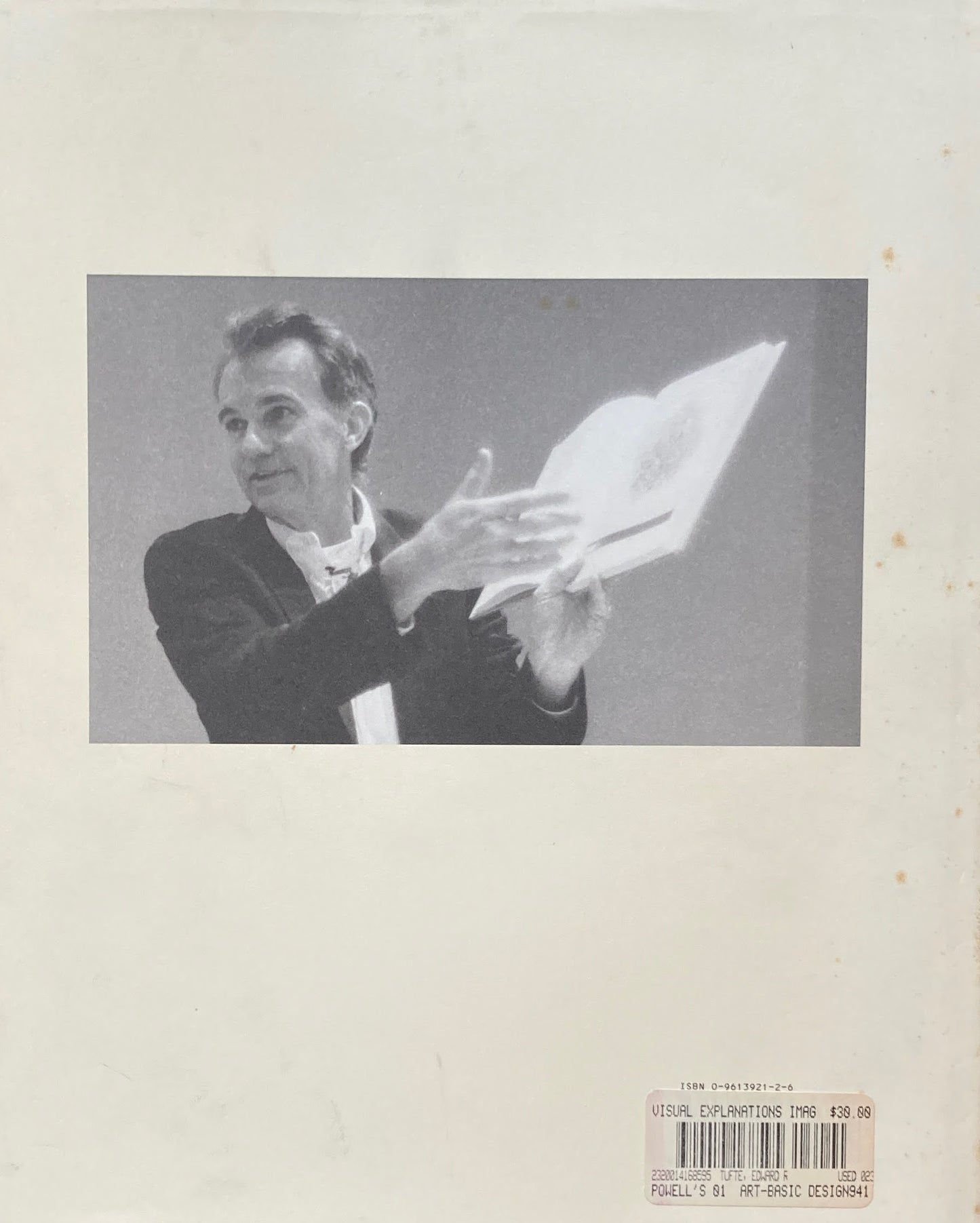 VISUAL EXPLANATIONS:IMAGES AND QUANTITIES,EVIDENCE AND NARRATIVE EDWARD R.TUFTE