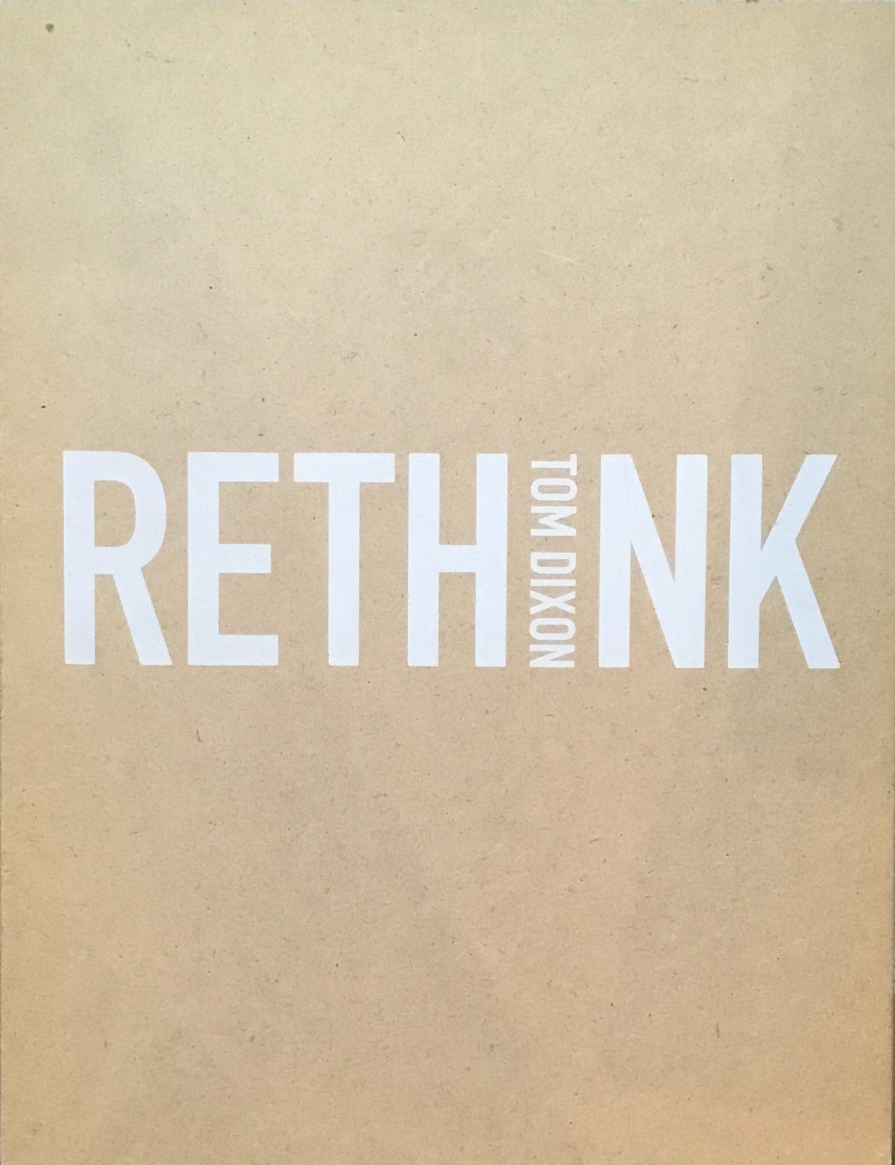 RETHINK TOM DIXON トム・ディクソン