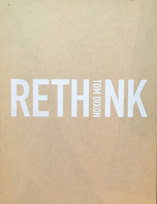 RETHINK TOM DIXON トム・ディクソン