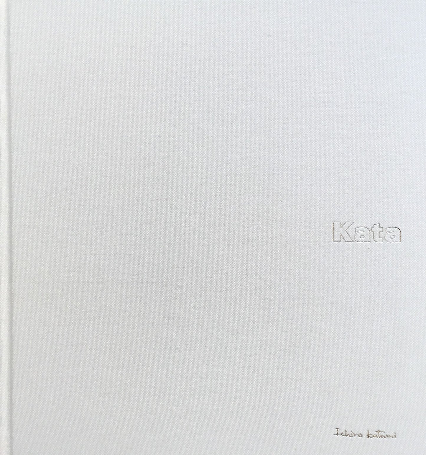 Kata 形見一郎のデザイン 1996-2016