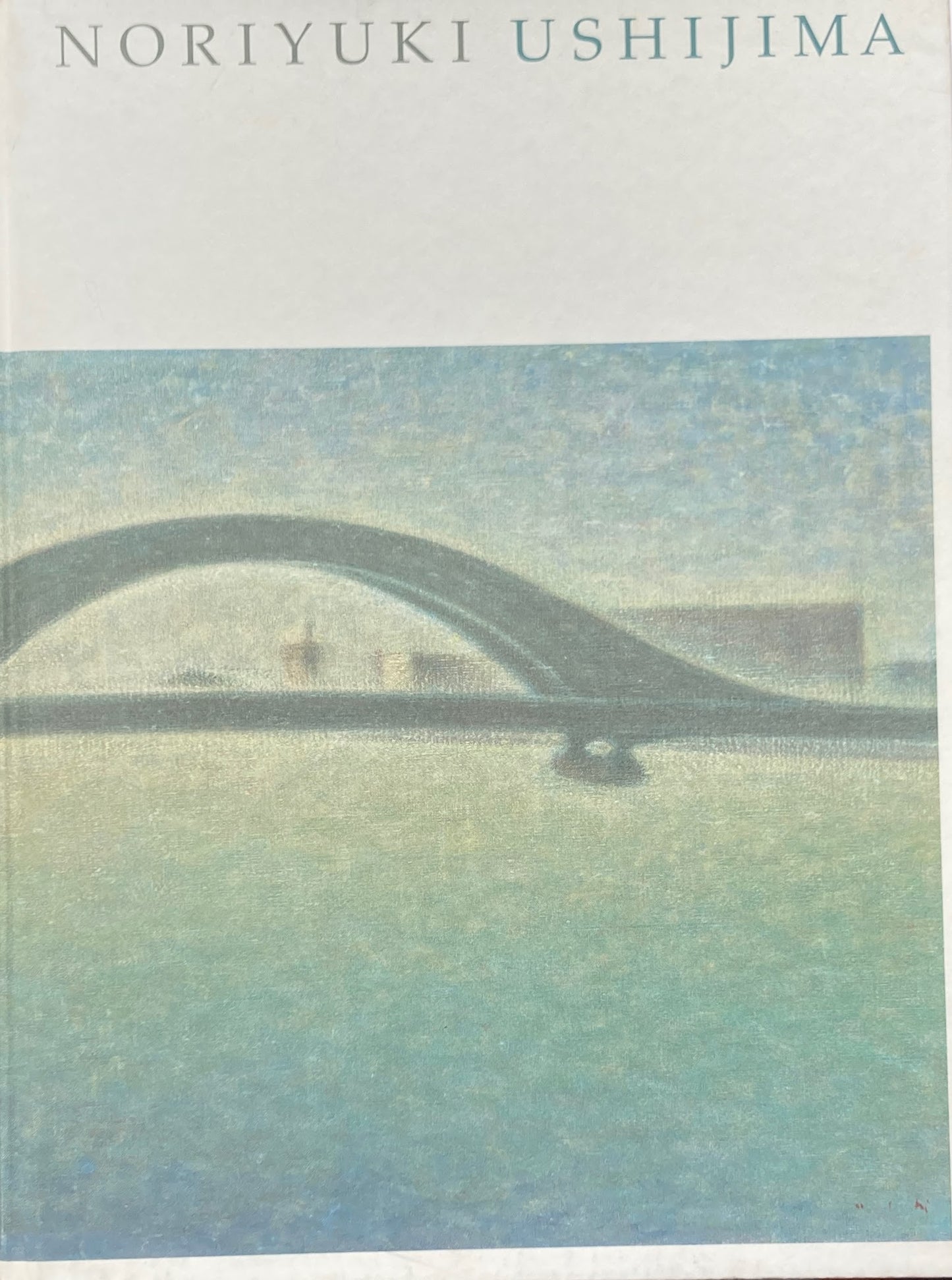 牛島憲之 至高なる静謐 渋谷区立松涛美術館 2011
