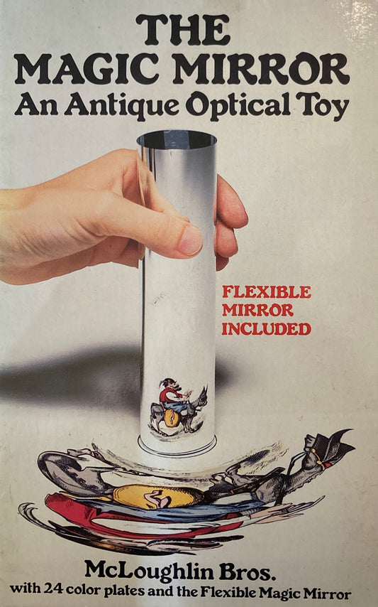 The Magic Mirror An Antique Optical Toy Flexible Mirror Included