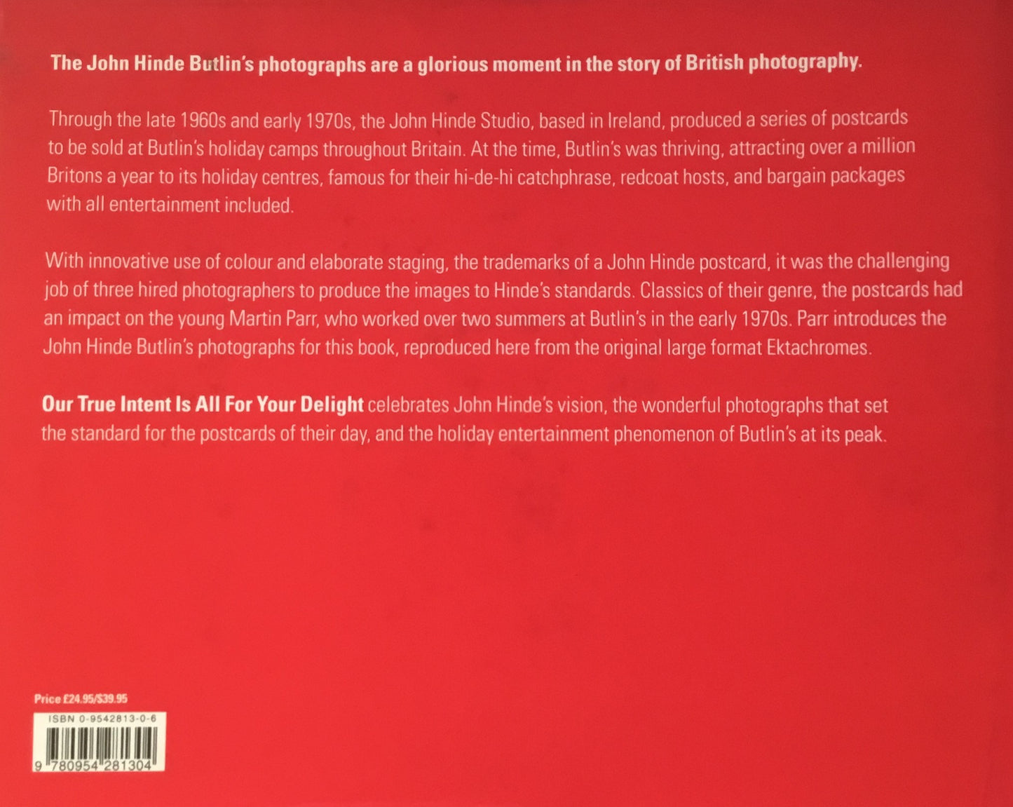 Our True Intent Is All for Your Delight The John Hinde Butlin's Photographs ジョン・ヒンデ