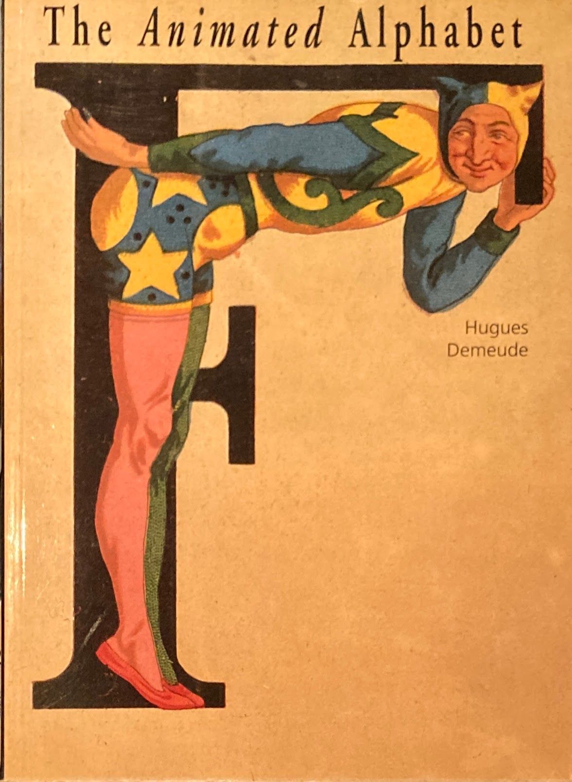 The Animated Alphabet Hugues Demeude