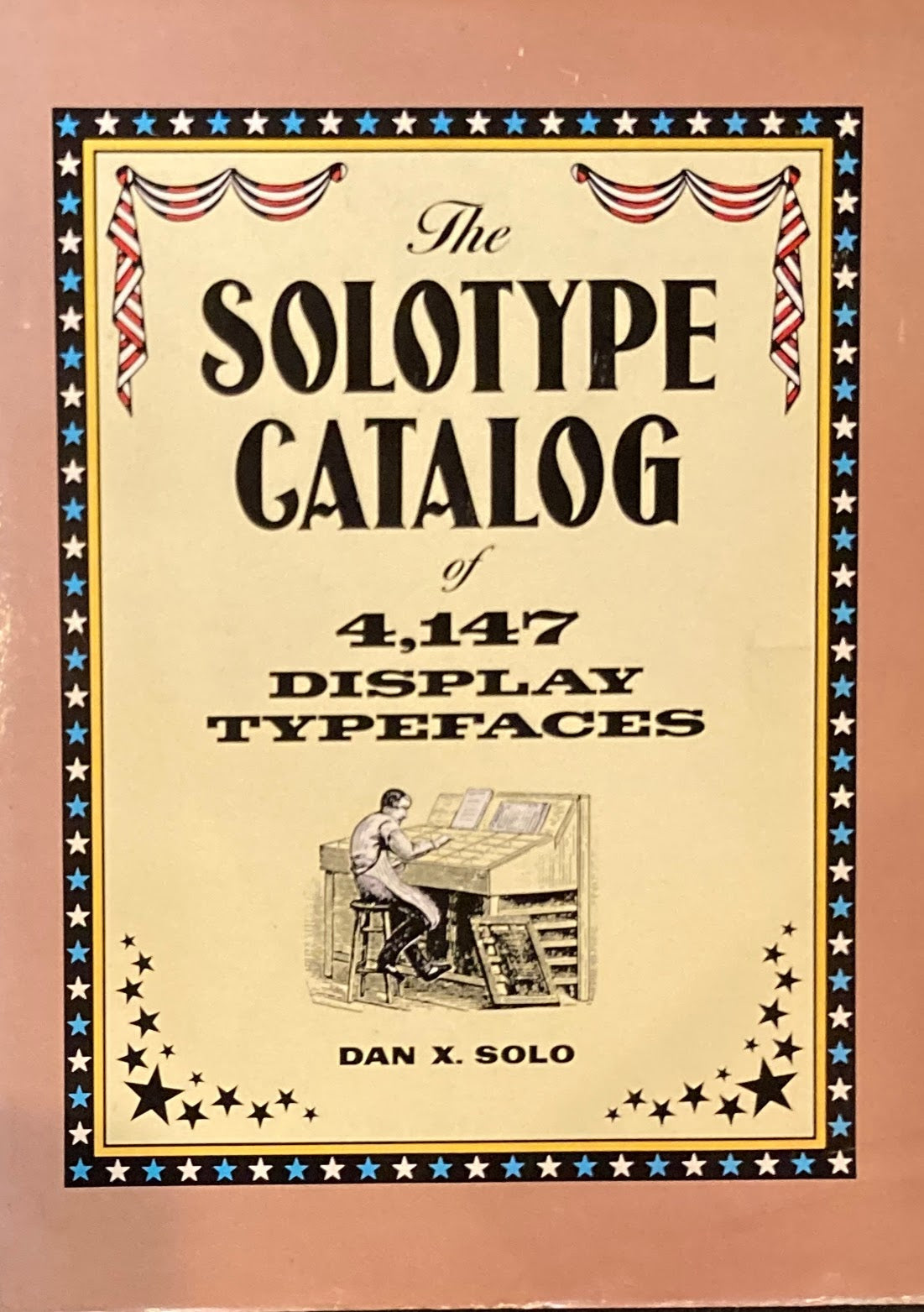 The Solotype Catalog of 4,147 Display Typefaces Dover