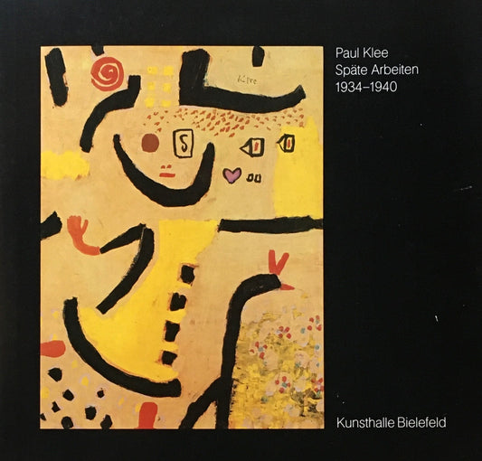 Paul Klee Spate Arbeiten 1934-1940 パウル・クレー