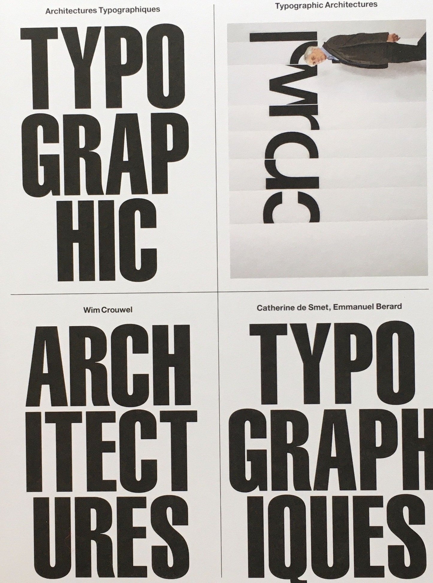 Typographic Architectures Wim Crouwel, Catherine De Smet, Emmanuel Berard ウィム・クロウェル