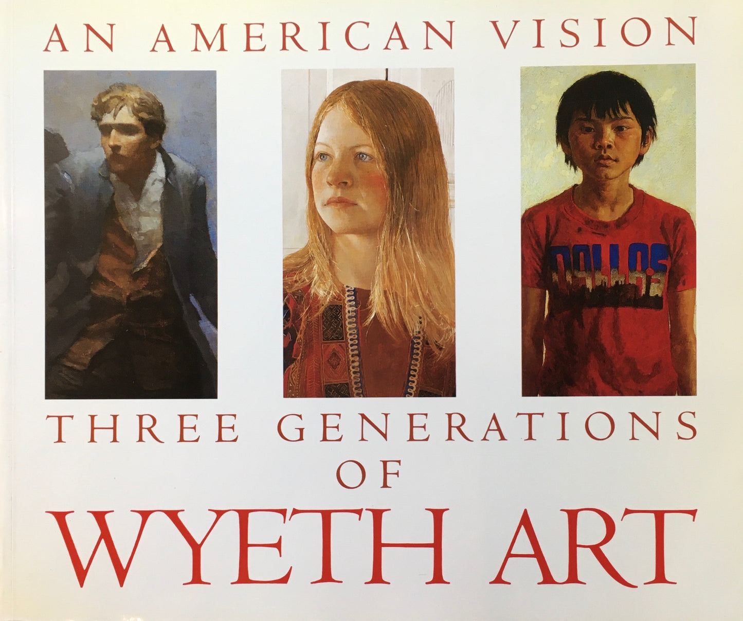 AN AMERICAN VISION THREE GENERATIONS OF WYETH ART 1987