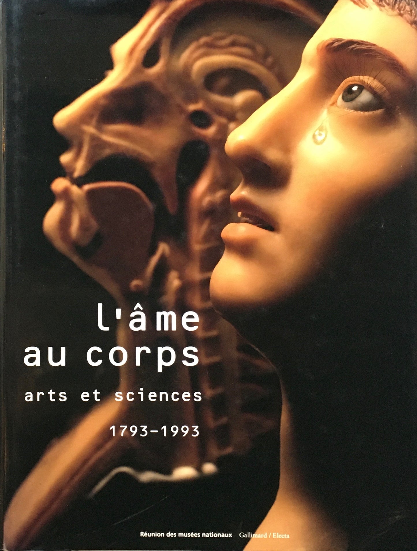 L'ame au corps arts et sciences 1793-1993