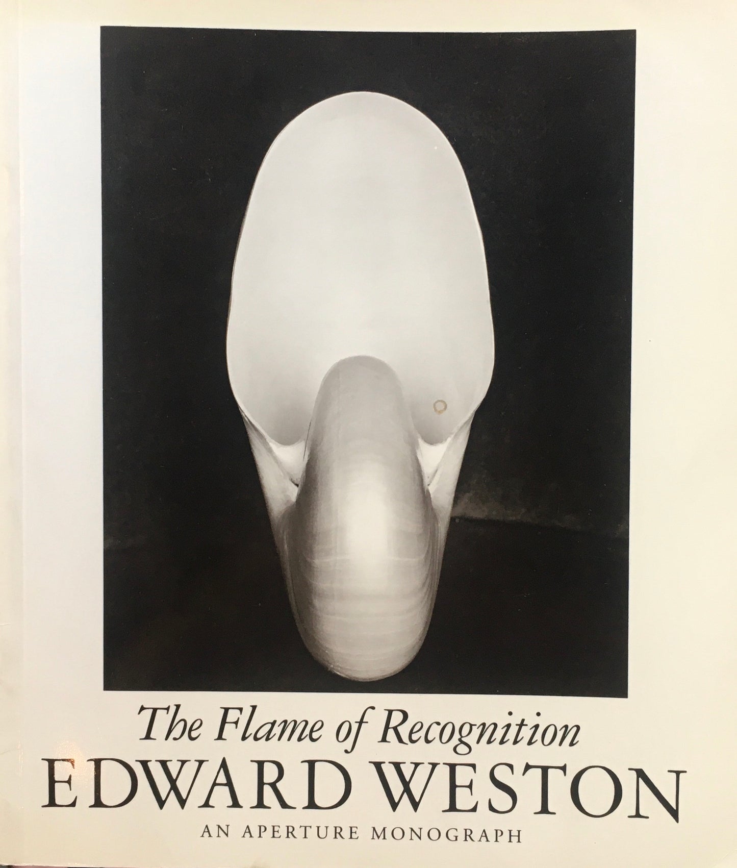 The Flame of Recognition EDWARD WESTON エドワード・ウェストン写真集