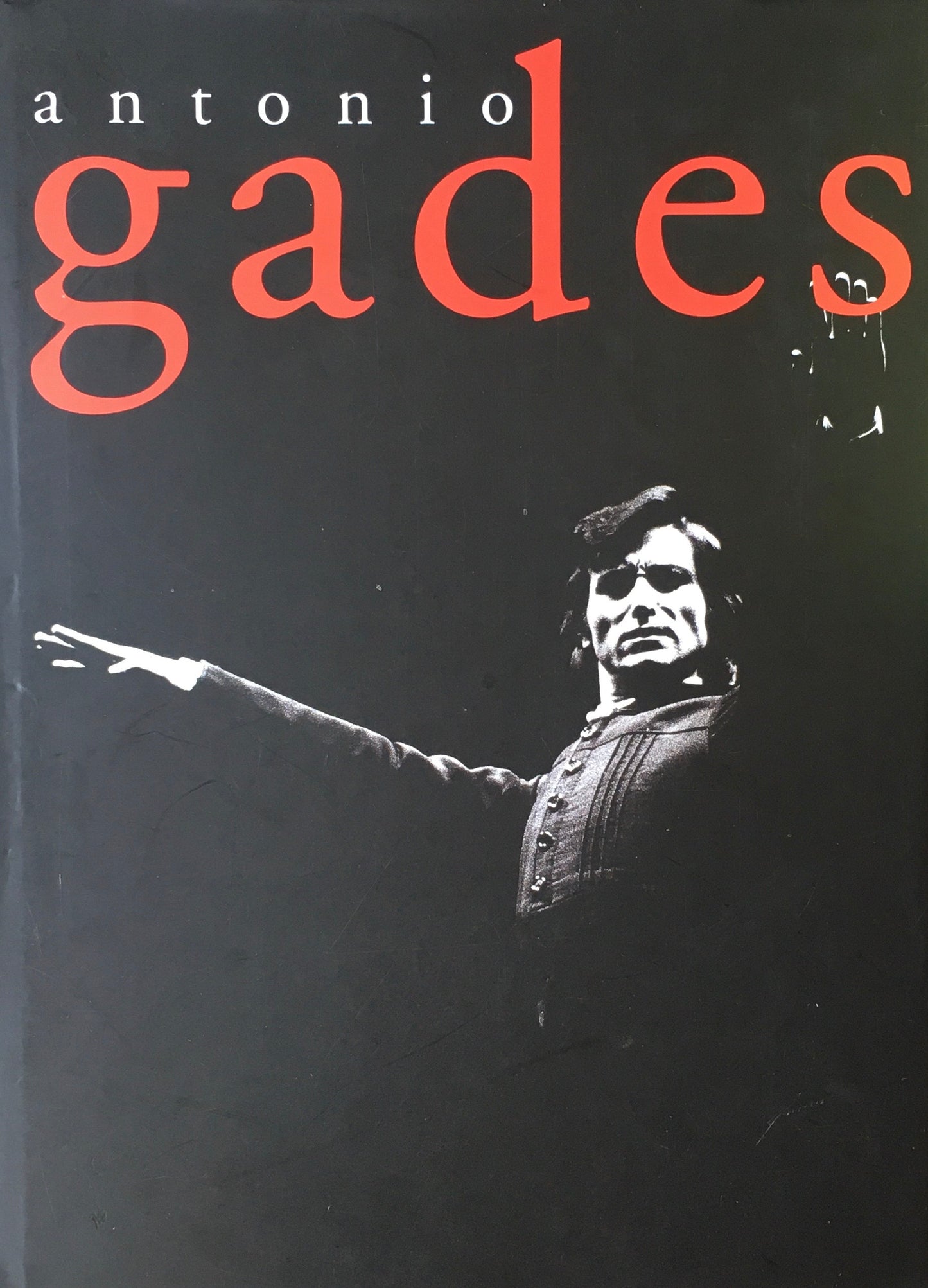 Antonio Gades 1936-2004 A Pilar Lopez