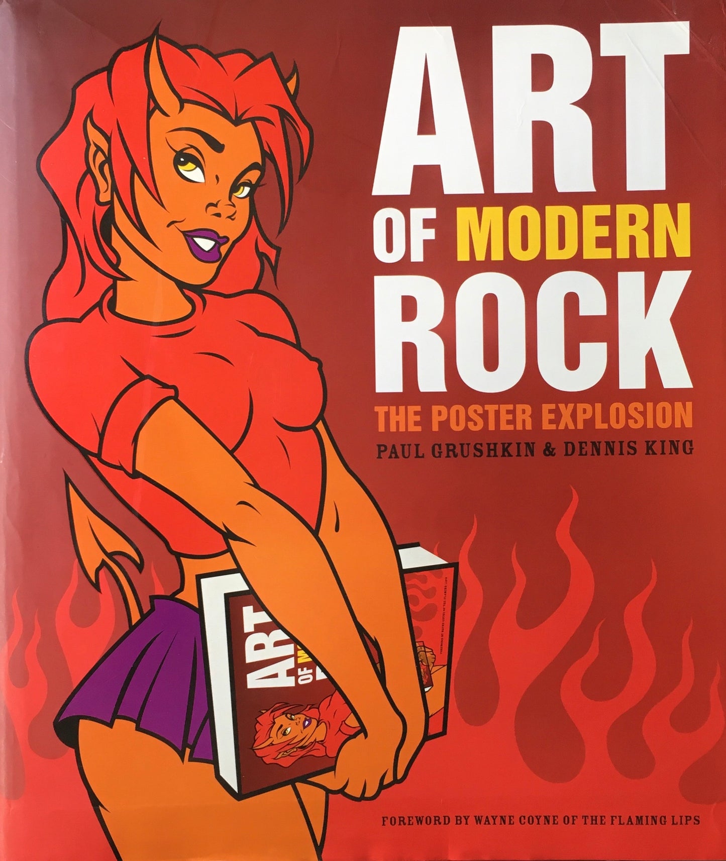 ART OF MODERN ROCK The Poster Explosion Paul Grushkin&Dennis King