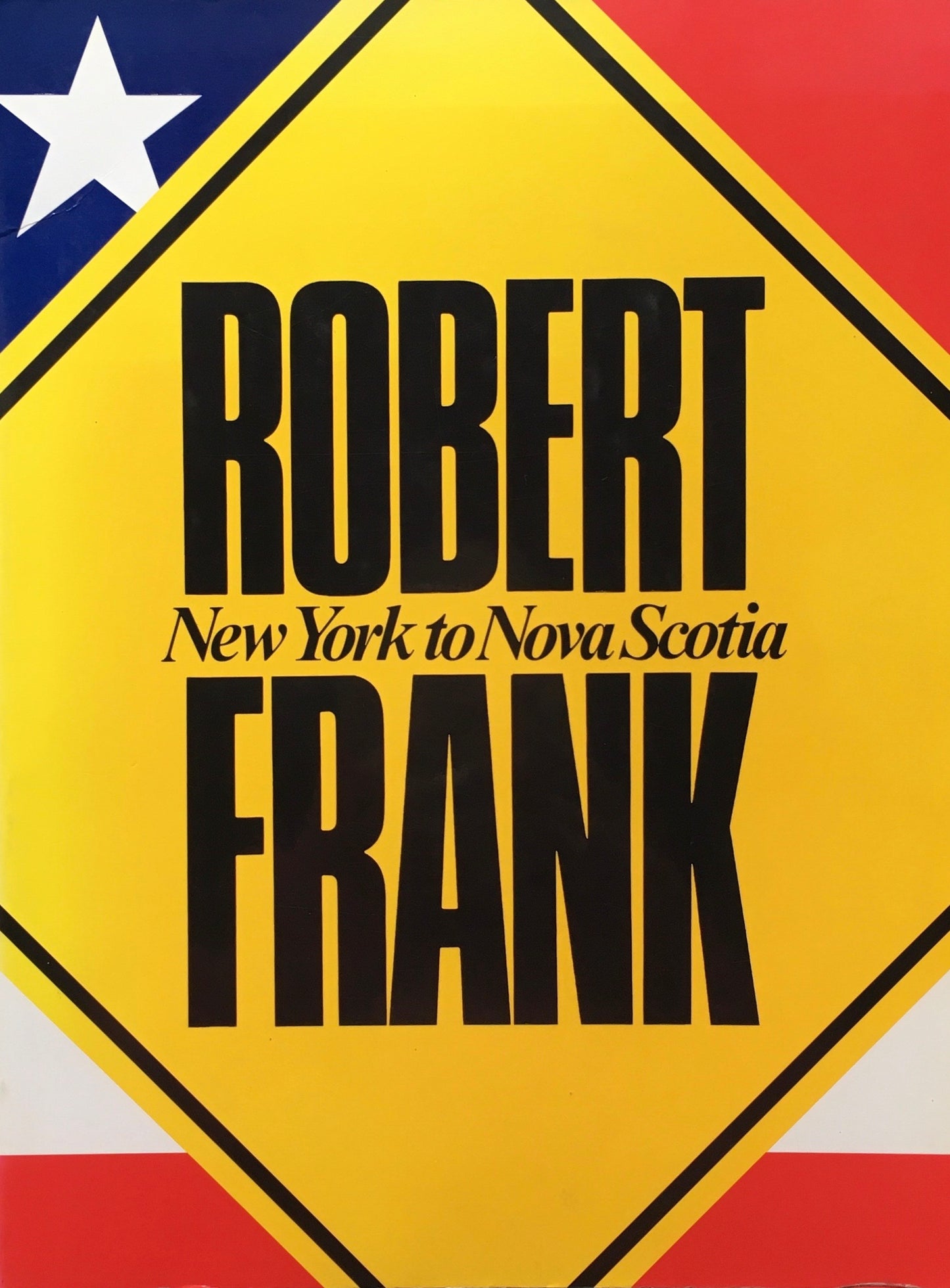 ROBERT FRANK New York to Nova Scotia