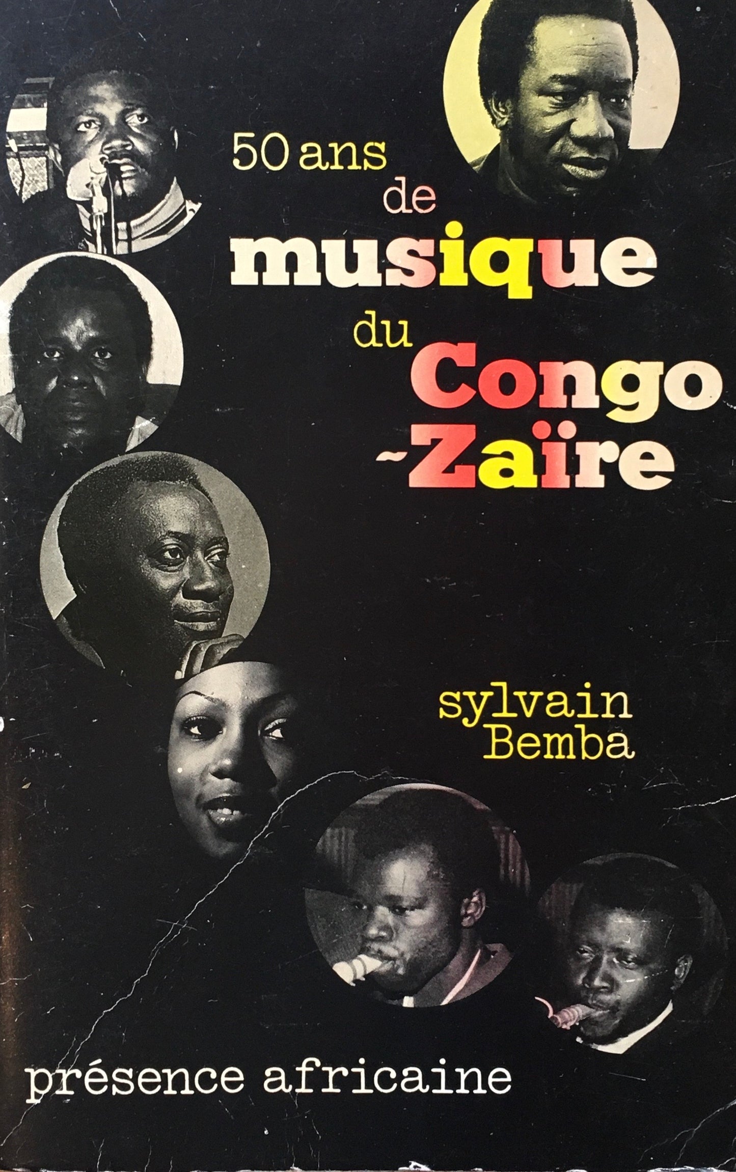 CINQUANTE ANS DE MUSIQUE DU CONGO-ZAIRE 1920-1970 SYLVAIN BEMBA