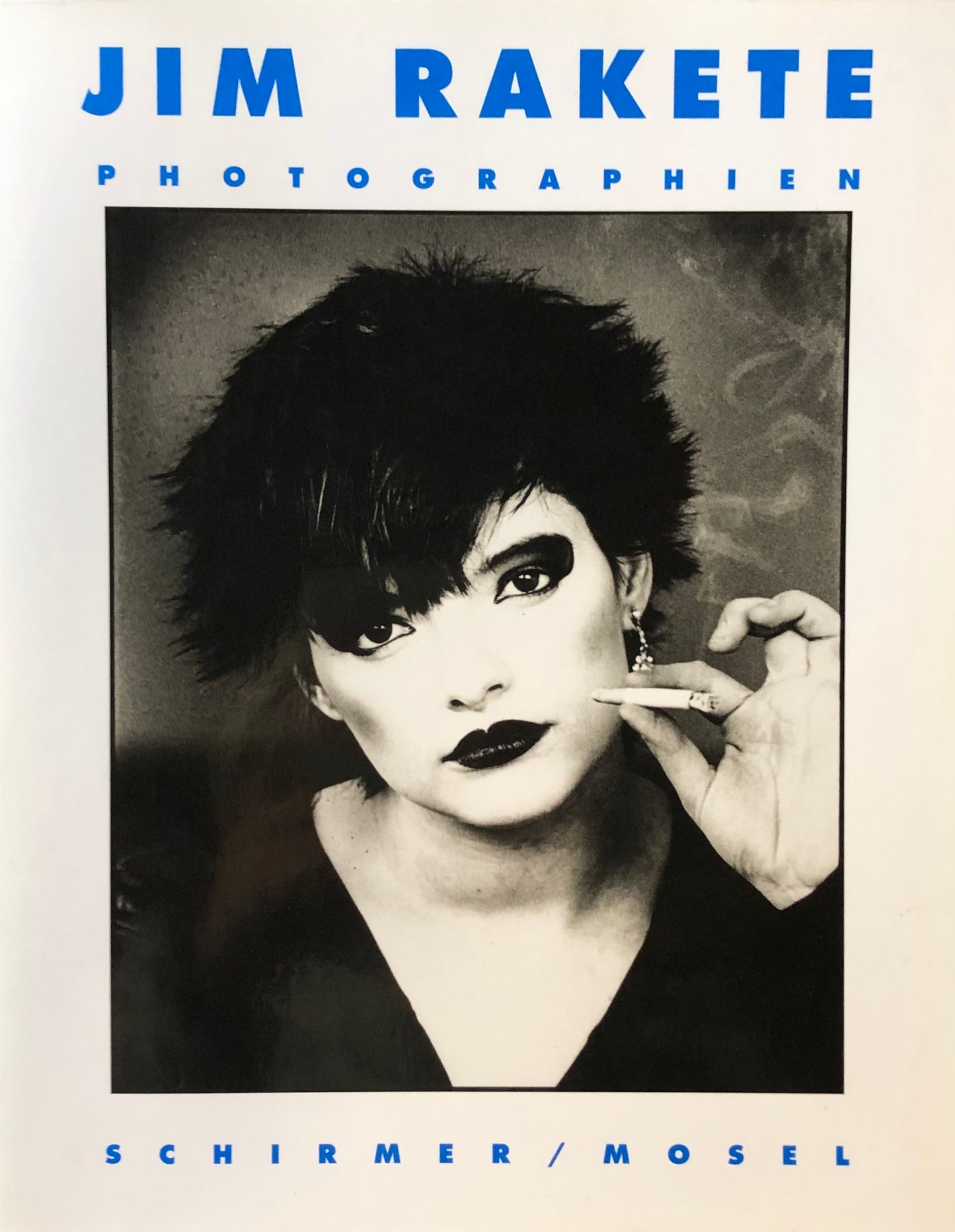 PHOTOGRAPHIEN 1970‐1997 JIM RAKETE