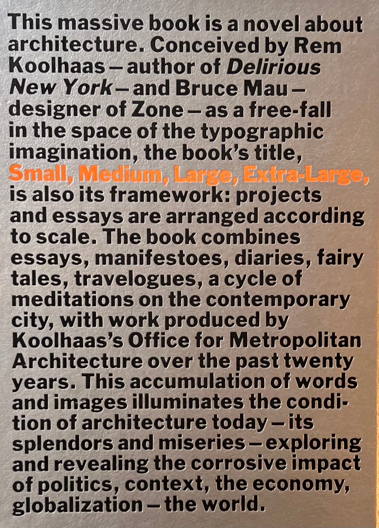 S,M,L,XL O.M.A. Rem Koolhaas and Bruce Mau