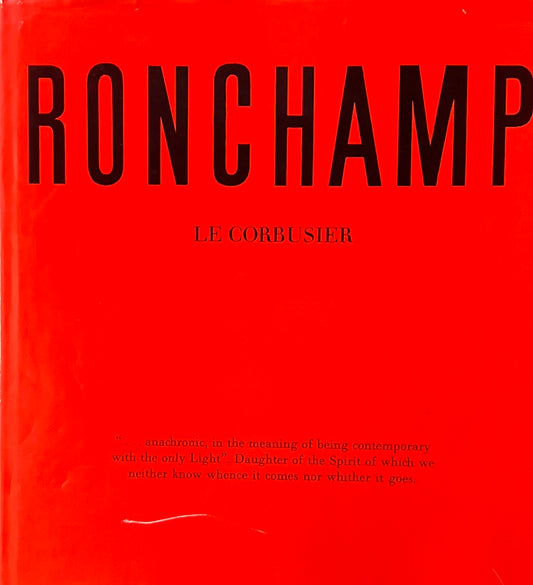 RONCHAMP LE CORBUSIER ル・コルビュジエ