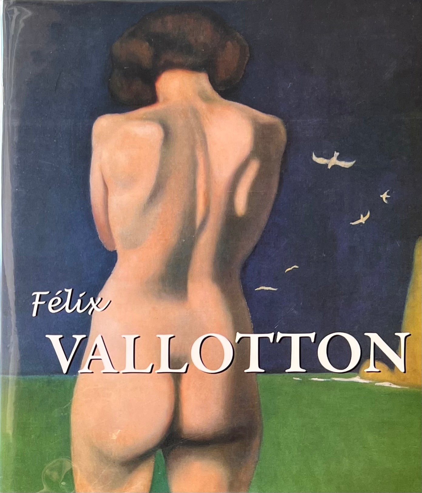 Felix Vallotton The Nabi from Switzerland フェリックス・バロットン