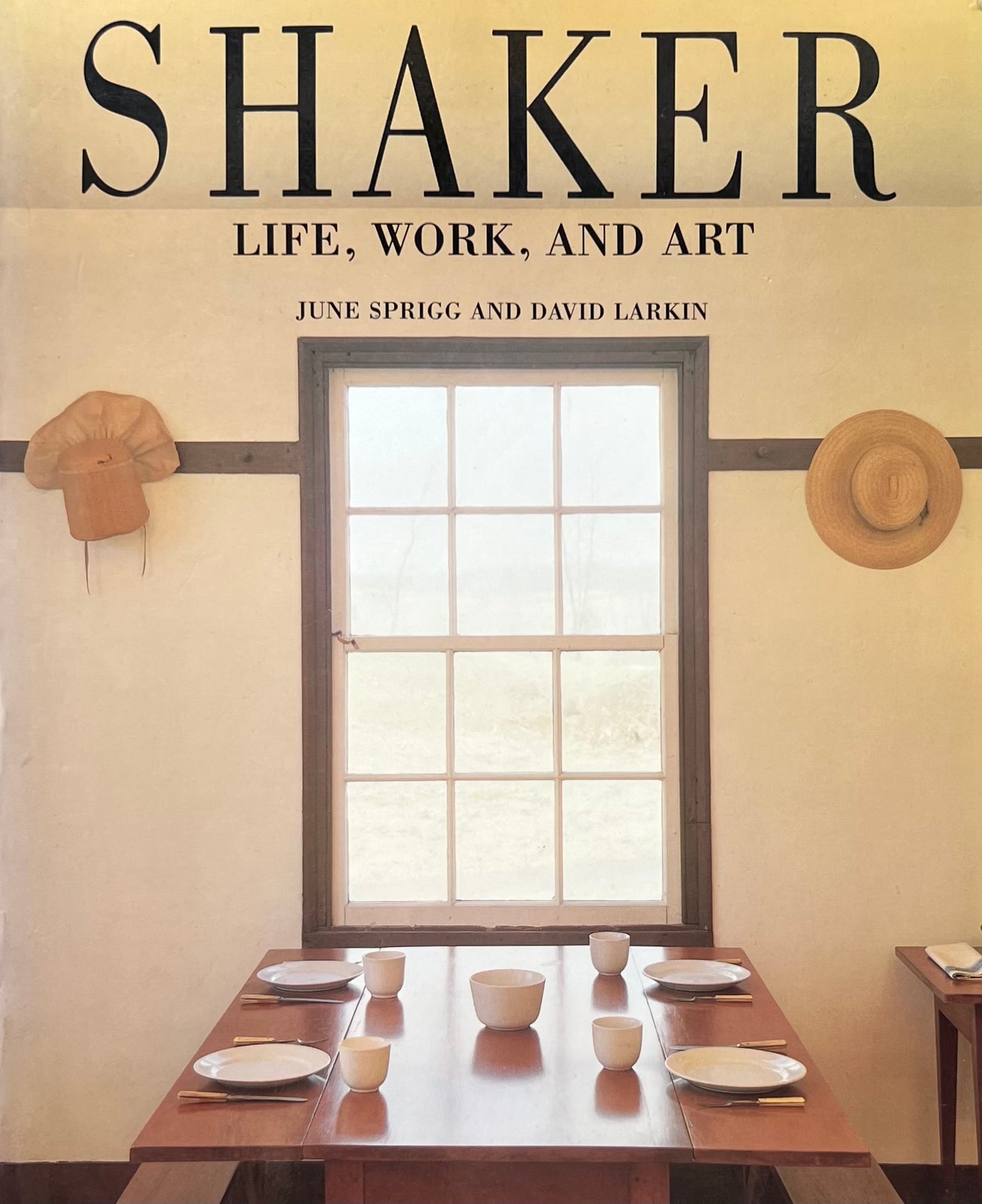 SHAKER LIFE, WORK, AND ART
