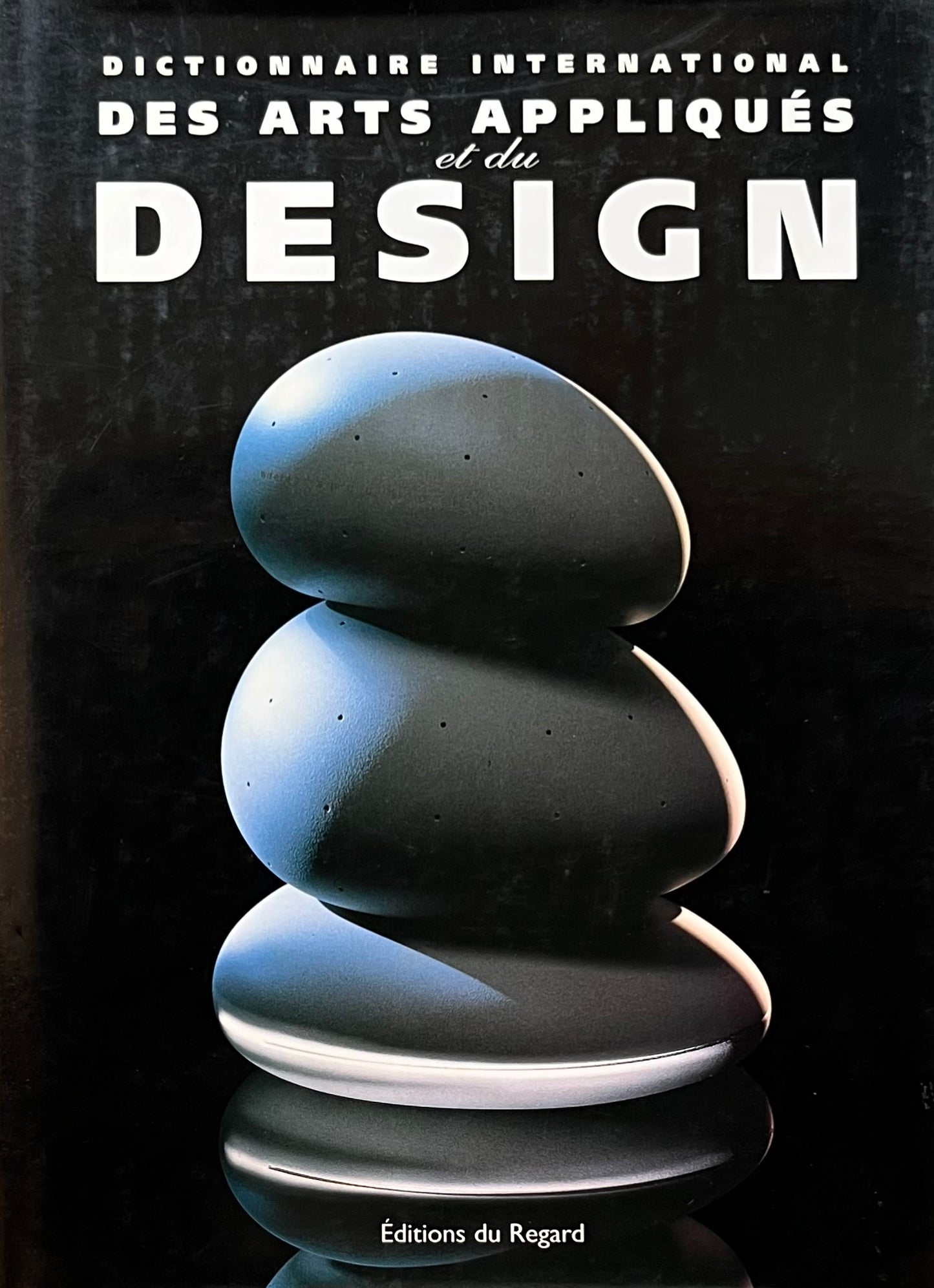 Dictionnaire International Des Arts Appliques et du Design